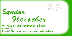 sandor fleischer business card